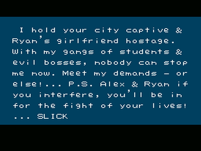 I hold your city captive & Ryan's girlfriend hostage.